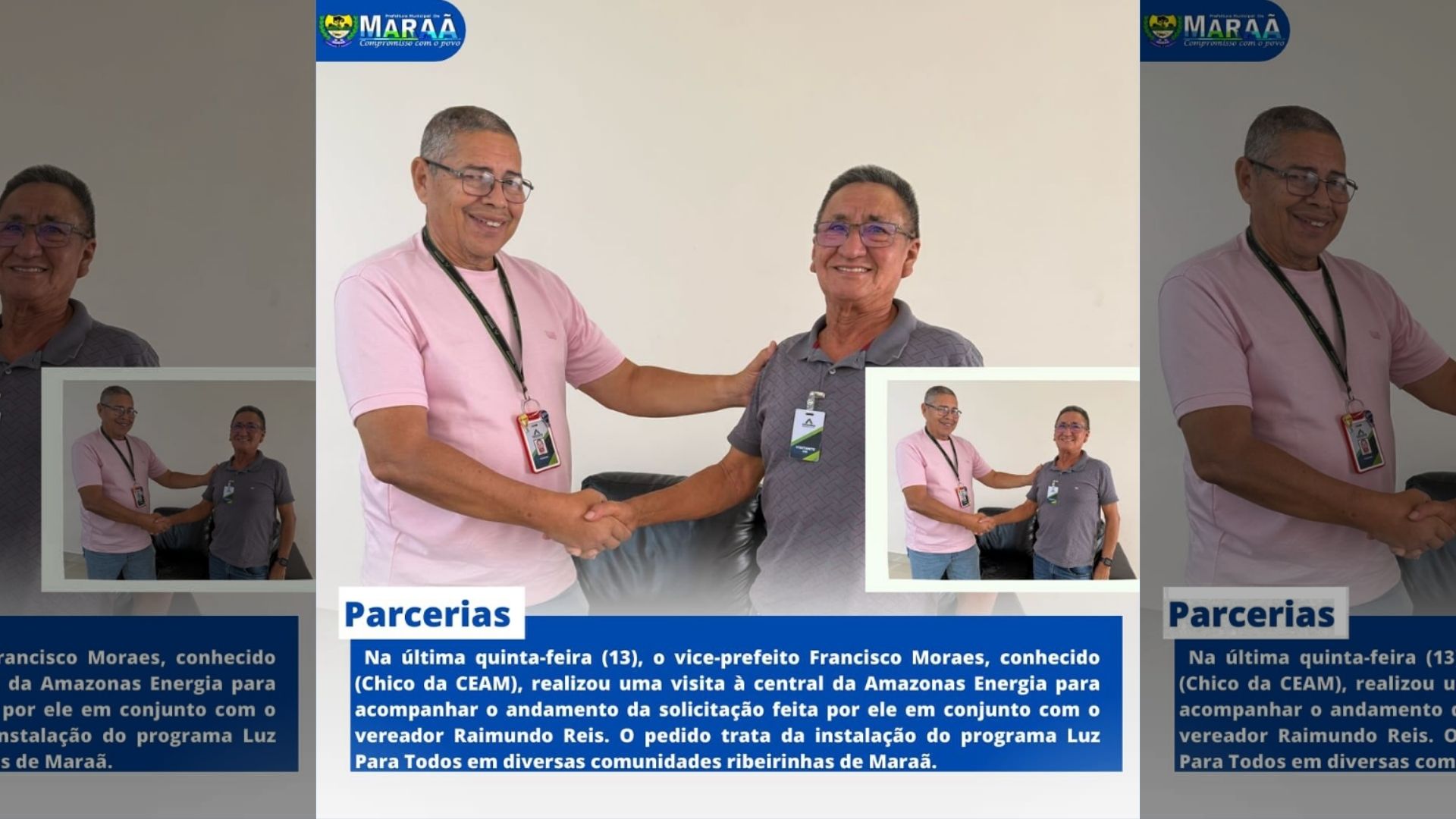 VICE-PREFEITO FRANCISCO MORAES ACOMPANHA ANDAMENTO DO PROGRAMA LUZ PARA TODOS